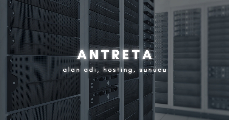 Antreta Hosting Çözümleri