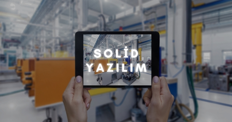 Solid Yazılım ile Tanışın